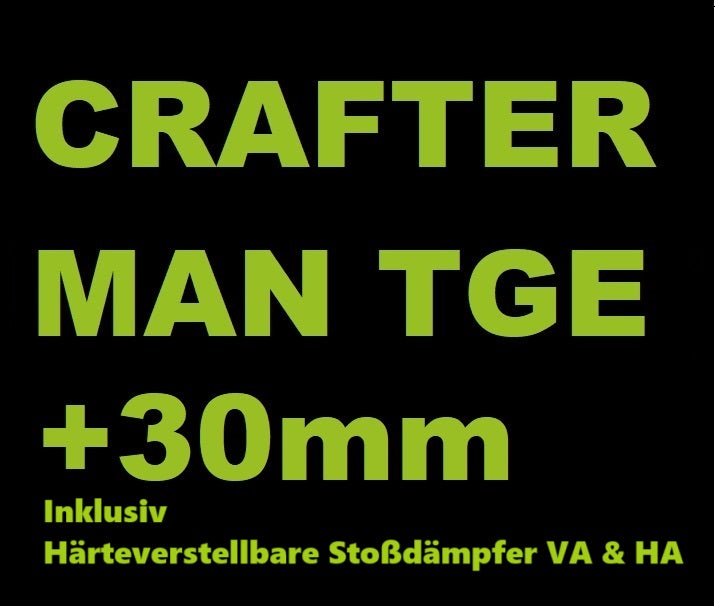 VW CRAFTER/ MAN TGE 4WD & 2WD +30mm Höherlegungskit mit verstärkten Härteverstellbare  Stoßdämpfer inkl. Teilegutachten. Deutschland - Österreich - Schweiz