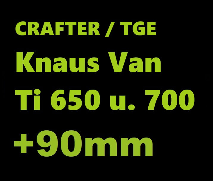 Knaus Van Ti 650/700  +90mm Höherlegungskit unter Beibehalt des Luftfahrwerks inkl. Teilegutachten