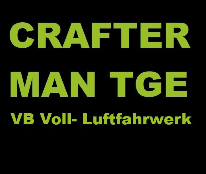 VB-FullAir Luftfahrwerk VW CRAFTER/ MAN TGE 4WD & 2WD 2017- Aktuell